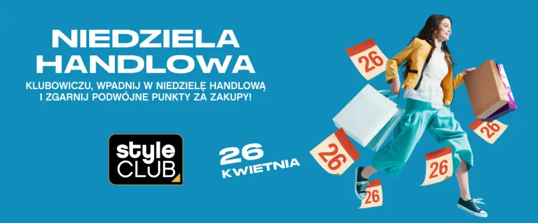 informacja o niedzieli handlowej i punktach na style club